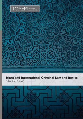 Cover image for Islam and International Criminal Law and Justice