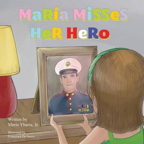 Cover image for Maria Misses Her Hero