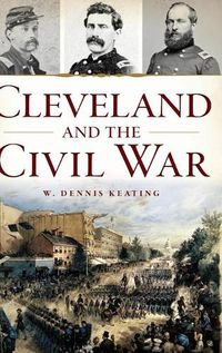 Cover image for Cleveland and the Civil War