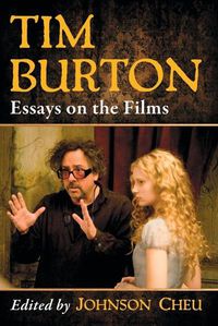 Cover image for Tim Burton: Essays on the Films