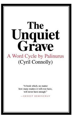 Cover image for The Unquiet Grave: A Word Cycle by Palinurus