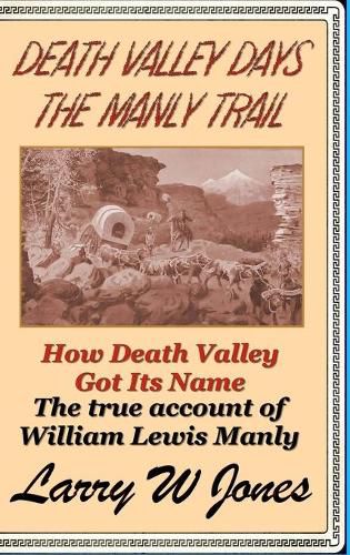 Cover image for Death Valley Days - The Manly Trail