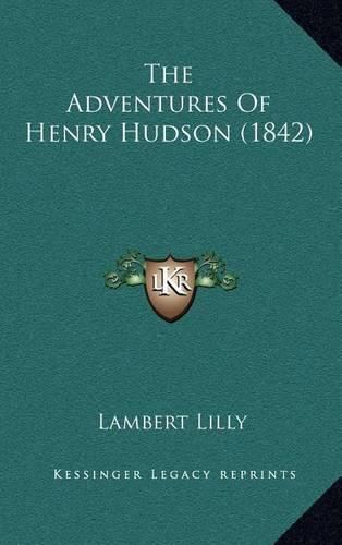 The Adventures of Henry Hudson (1842)