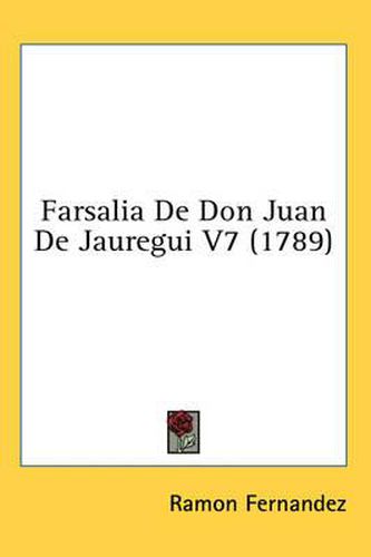 Cover image for Farsalia de Don Juan de Jauregui V7 (1789)