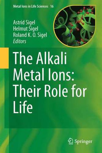 Cover image for The Alkali Metal Ions: Their Role for Life