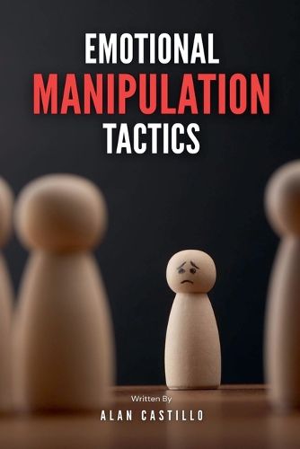 Cover image for Emotional Manipulation Tactics