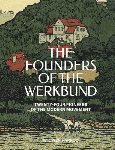 Cover image for The Founders of the Werkbund