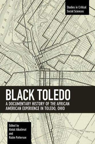 Cover image for Black Toledo: A Documentary History of the African American Experience in Toledo, Ohio