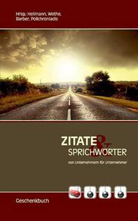 Cover image for Zitate und Sprichwoerter: von Unternehmern fur Unternehmer