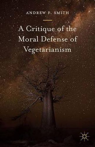 Cover image for A Critique of the Moral Defense of Vegetarianism