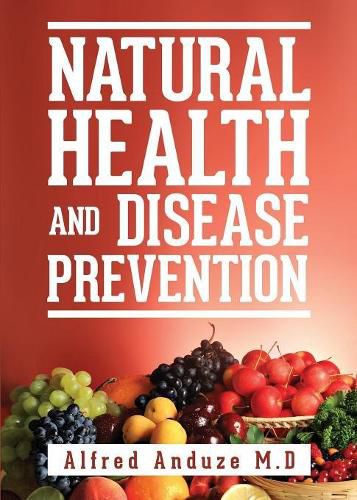 Cover image for Natural Health and Disease Prevention