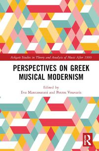 Cover image for Perspectives on Greek Musical Modernism