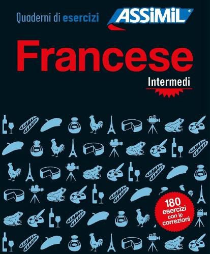 Cover image for Quaderno di esercizi FRANCESE intermedi: Cahier d'excercices Francais pour Italiens intermediaire