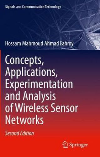 Cover image for Concepts, Applications, Experimentation and Analysis of Wireless Sensor Networks