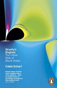 Cover image for Gravity's Engines: The Other Side of Black Holes