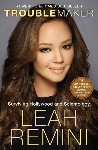 Cover image for Troublemaker: Surviving Hollywood and Scientology