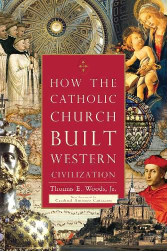 Cover image for How the Catholic Church Built Western Civilization