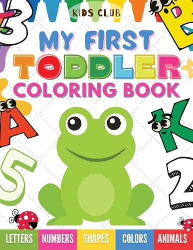 Cover image for My First Toddler Coloring Book