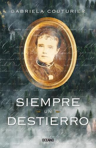 Cover image for Siempre Un Destierro