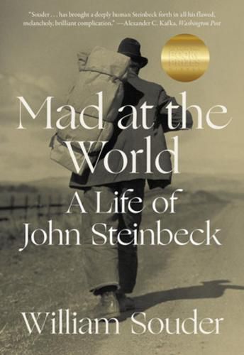 Mad at the World: A Life of John Steinbeck