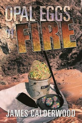 Cover image for Opal Eggs Of Fire