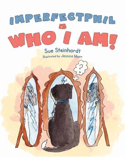 Cover image for Imperfect Phil is Who I Am!