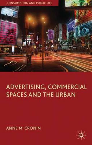 Cover image for Advertising, Commercial Spaces and the Urban