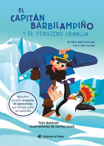 Cover image for El capitn Barbilampio y el pingino granuja / Captain Beardless and the Very Cheeky Penguin (Spanish Edition)