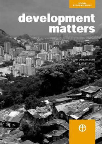 Cover image for Development Matters: Christian Perspectives on Globalization