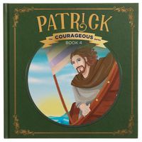 Cover image for Patrick: God's Courageous Captive