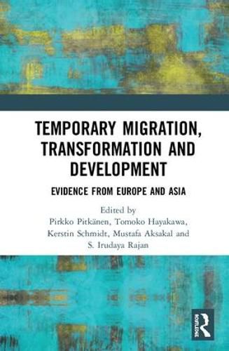 Cover image for Temporary Migration, Transformation and Development: Evidence from Europe and Asia