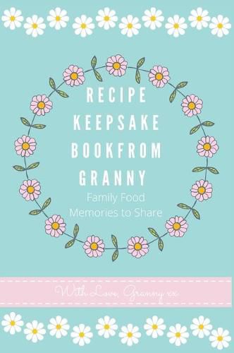 Cover image for Recipe Keepsake Book From Granny