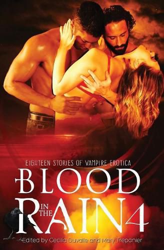 Cover image for Blood in the Rain 4: Eighteen Stories of Vampire Erotica