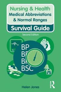 Cover image for Medical Abbreviations & Normal Ranges: Survival Guide