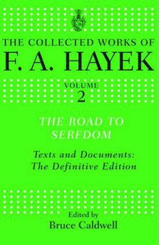 Cover image for The Road to Serfdom: Text and Documents