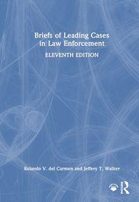 Cover image for Briefs of Leading Cases in Law Enforcement