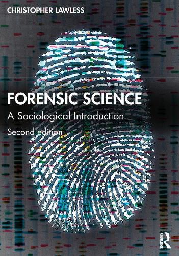 Cover image for Forensic Science: A Sociological Introduction