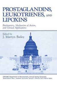 Cover image for Prostaglandins, Leukotrienes, and Lipoxins: Biochemistry, Mechanism of Action, and Clinical Applications