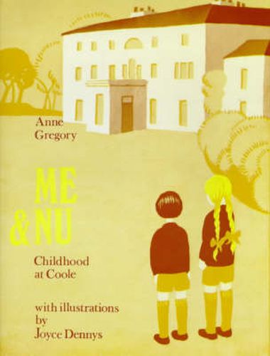 Cover image for Me and Nu: Childhood at Coole