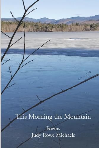 Cover image for This Morning the Mountain