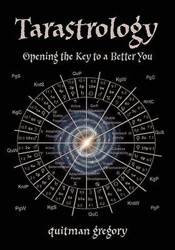 Cover image for Tarastrology: Opening the Key to a Better You