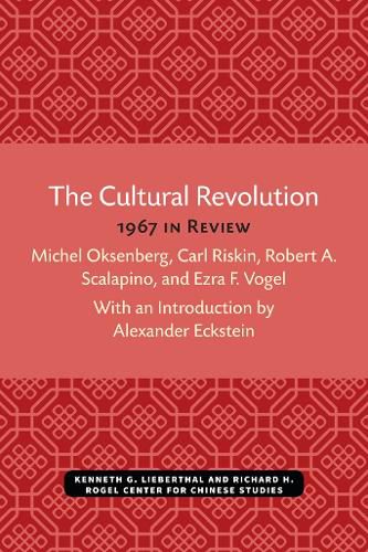 The Cultural Revolution: 1967 in Review