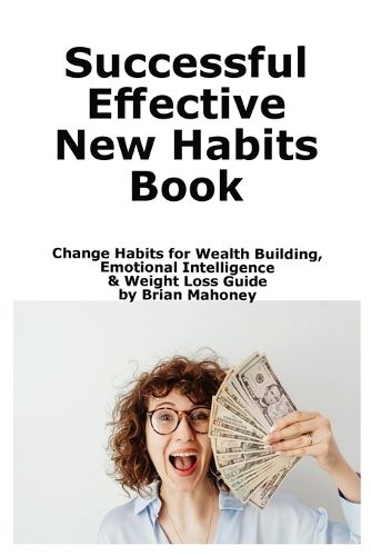 Cover image for Successful Effective New Habits Book