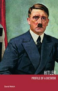 Cover image for Hitler: Profile of a Dictator