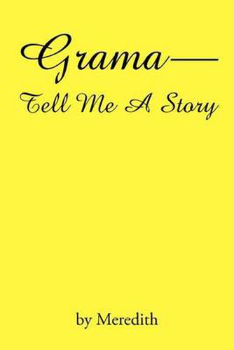 Cover image for Grama--Tell Me a Story