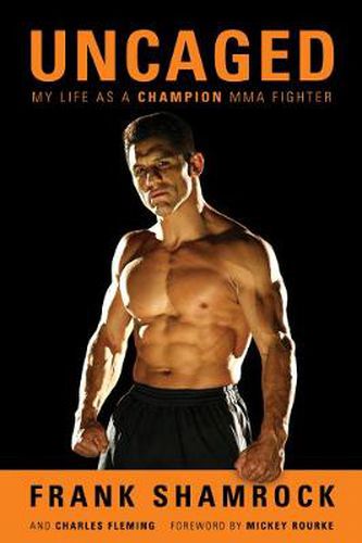 Cover image for Uncaged: My Life as a Champion Mma Fighter