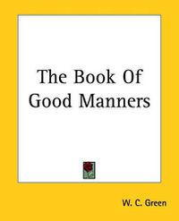 Cover image for The Book Of Good Manners