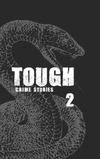 Cover image for Tough 2: Crime Stories