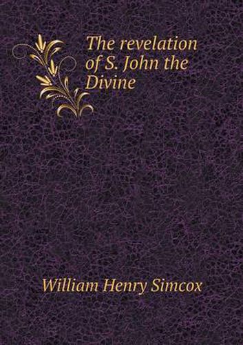 Cover image for The revelation of S. John the Divine