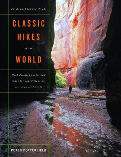 Cover image for Classic Hikes of the World: 23 Breathtaking Treks